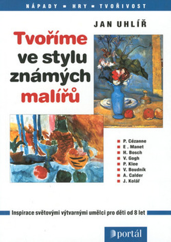 Tvoříme ve stylu známých malíř