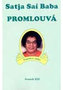 Satja Saí Baba promlouvá
