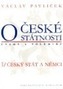 O české státnosti (úvahy a polemiky) 1/ Český stát a Němci