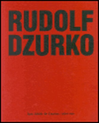 Rudolf Dzurko - Já nedělám umění