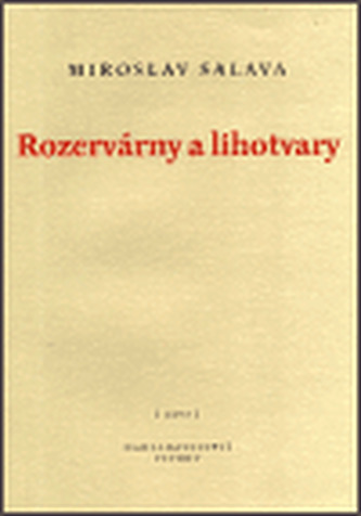 Rozervárny a lihotvary