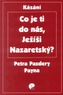 Co je ti do nás, Ježíši Nazaretský?
