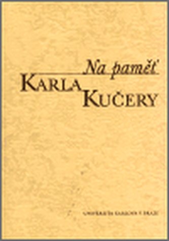 Na paměť Karla Kučery Na paměť Karla Kučery