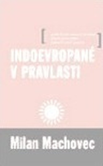 Indoevropané v pravlasti