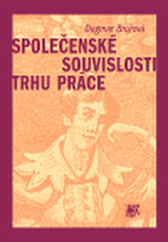 Společenské souvislosti trhu práce