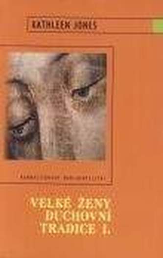 Velké ženy I. duchov. tradice