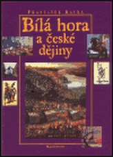 Bílá hora a české dějiny