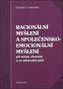 Racionální myšlení a společensko-emocionální myšlení