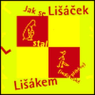 Jak se Lišáček stal Lišákem