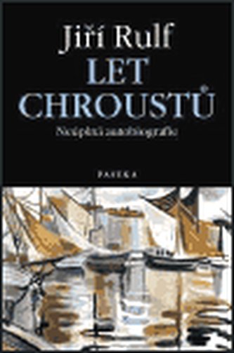 Let chroustů