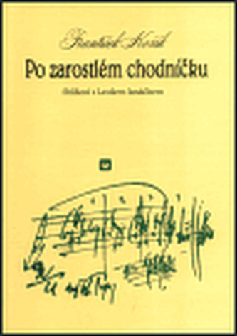 Po zarostlém chodníčku