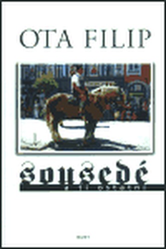 Sousedé a ti ostatní