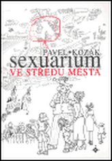 Sexuarium ve středu města