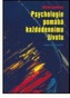 Psychologie pomáhá každodennímu životu