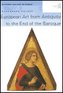 European Art from Antiquity to the End of the Baroque