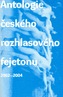 Antologie českého rozhlasového fejetonu