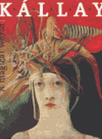 Kállay Dušan - A Magical World