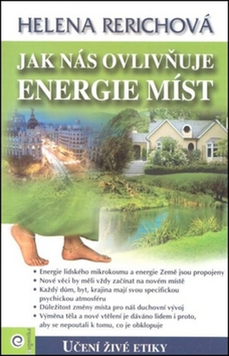 Jak nás ovlivňuje energie míst Jak nás ovlivňuje energie míst
