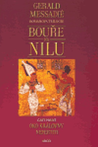 Bouře na Nilu I. - Oko královny Nefertiti Bouře na Nilu I. - Oko královny Nefertiti