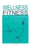 Wellnes, fitness