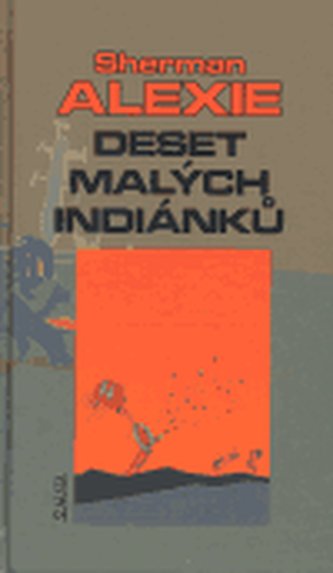 Deset malých Indiánků Deset malých Indiánků