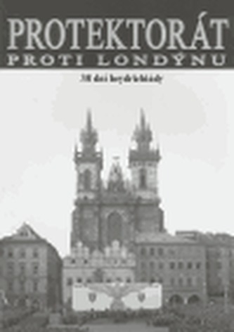 Protektorát proti Londýnu