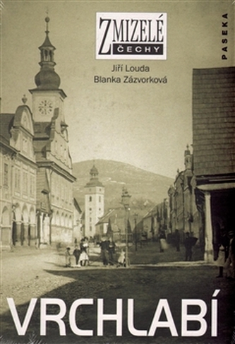 Zmizelé Čechy-Vrchlabí