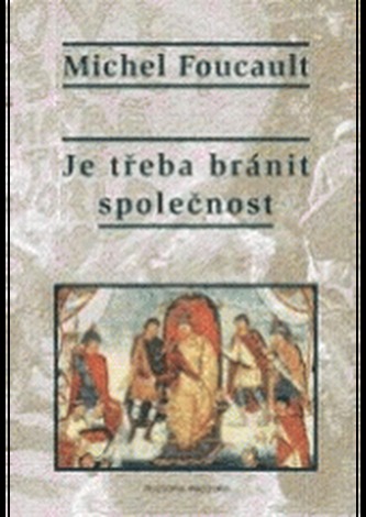 Je třeba bránit společnost