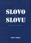 Aby se slovo dostalo ke slovu