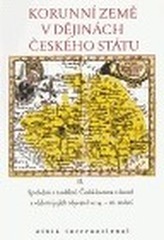 Korunní země v dějinách českého státu II.