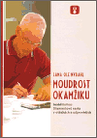 Moudrost okamžiku