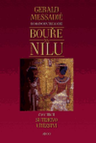 Bouře na Nilu III. - Sutehovo vítězství Bouře na Nilu III. - Sutehovo vítězství