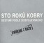 Sto roků kobry