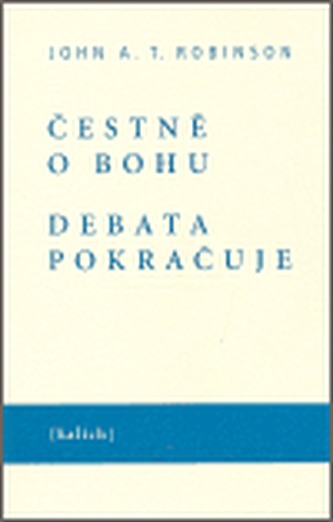 Čestně o bohu. Debata pokračuje