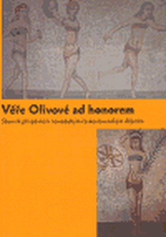 Věře Olivové ad honorem