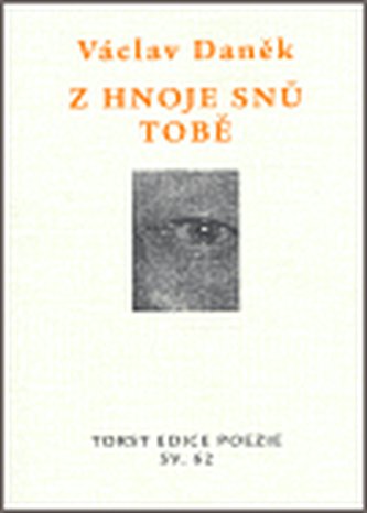 Z hnoje snů tobě