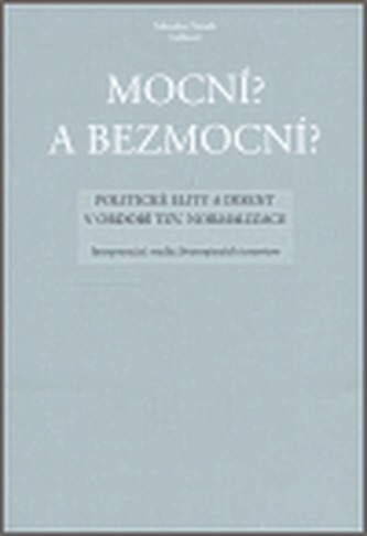 Mocní? a Bezmocní?