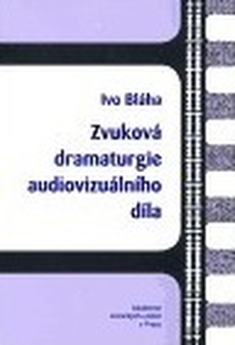 Zvuková dramaturgie audiovizuálního díla