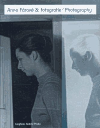 Anna Fárová & Fotografie / Photography Anna Fárová & Fotografie / Photography