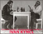 Ivan Kyncl. Fotograf Charty/Photographer of Charter 77