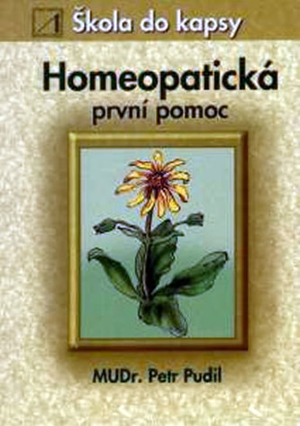 Homeopatická první pomoc Homeopatická první pomoc