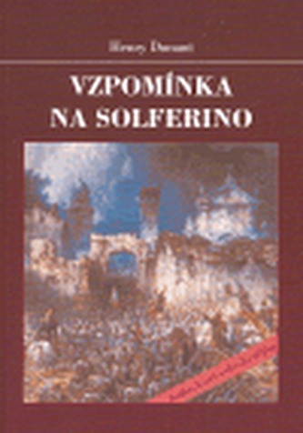 Vzpomínka na Solferino Vzpomínka na Solferino