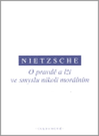 O pravdě a lži ve smyslu nikoliv morálním