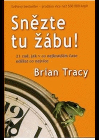 Snězte tu žábu!