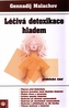 Léčivá detoxikace hladem - praktická část