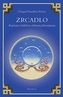 Zrcadlo: Poučení o bdělém vědomí přítomnosti