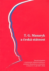 T. G. Masaryk a česká státnost