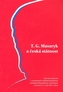 T. G. Masaryk a česká státnost