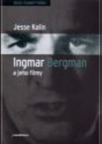 Ingmar Bergman a jeho filmy