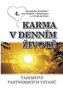 Karma v denním životě 4